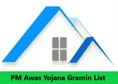 PM Awas Yojana Gramin List 2023